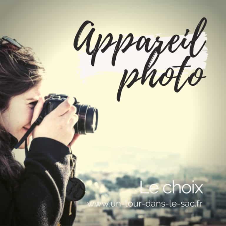 Appareil photo le choix