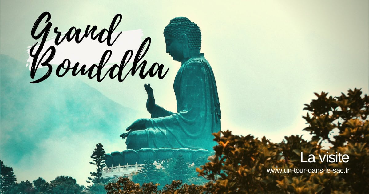 Bouddha assis, monastère Po Lin et d'autres secrets de Lantau : le guide