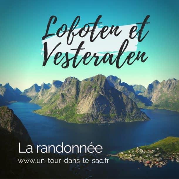 Randonnées Lofoten et Vesterålen en Norvège
