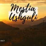 Mestia Ushguli trail