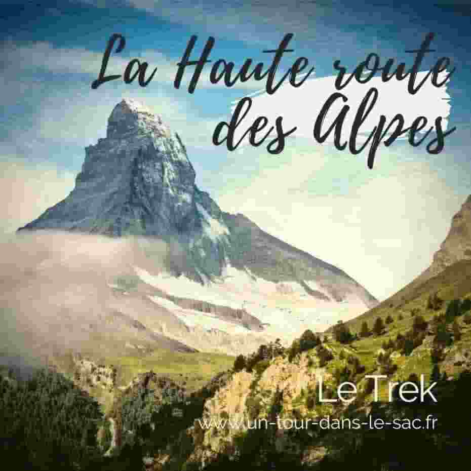 Trek Chamonix Zermatt : la haute route des Alpes par les sentiers