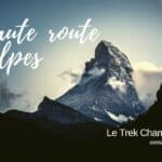 Chamonix Zermatt par les sentiers