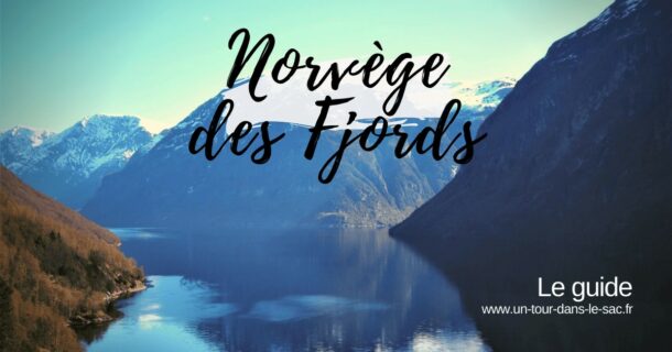 Norvège des Fjords : le guide