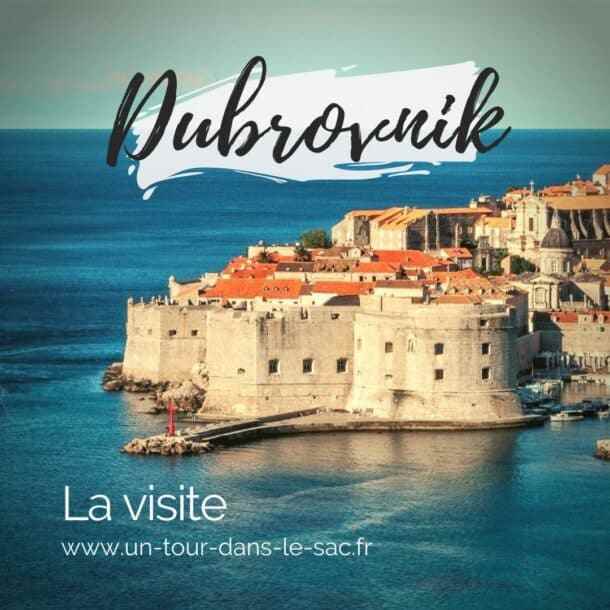 Visiter Dubrovnik en Croatie, la perle de l’Adriatique