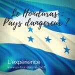 Honduras : Pays dangereux