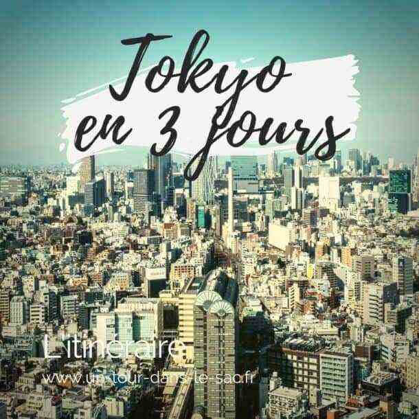 Visiter Tokyo en 3 jours
