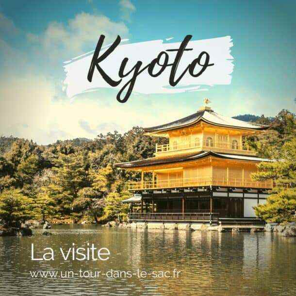 que faire à Kyoto ?