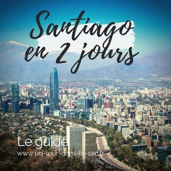 Visiter Santiago en 2 jours