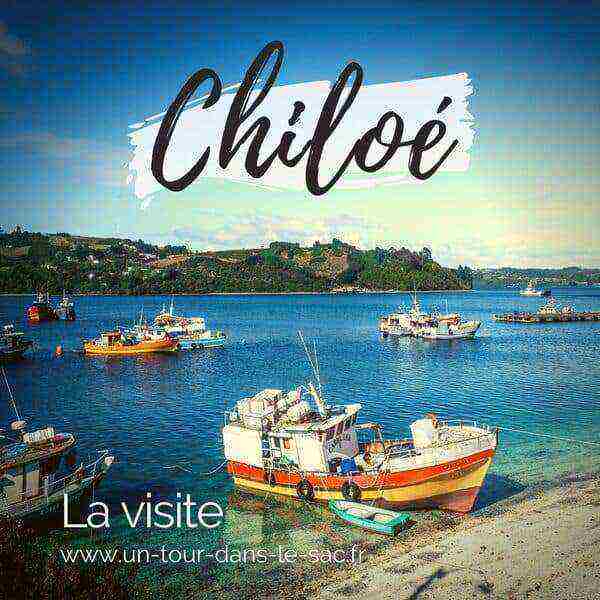 Visiter Chiloé
