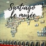 musée de la mémoire Santiago