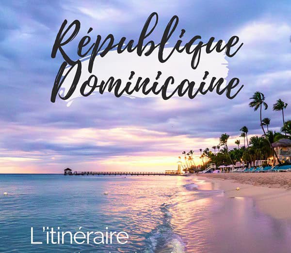 République dominicaine en 10 jours