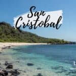 Visiter San Cristobal