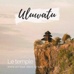 Temple Uluwatu à Bali