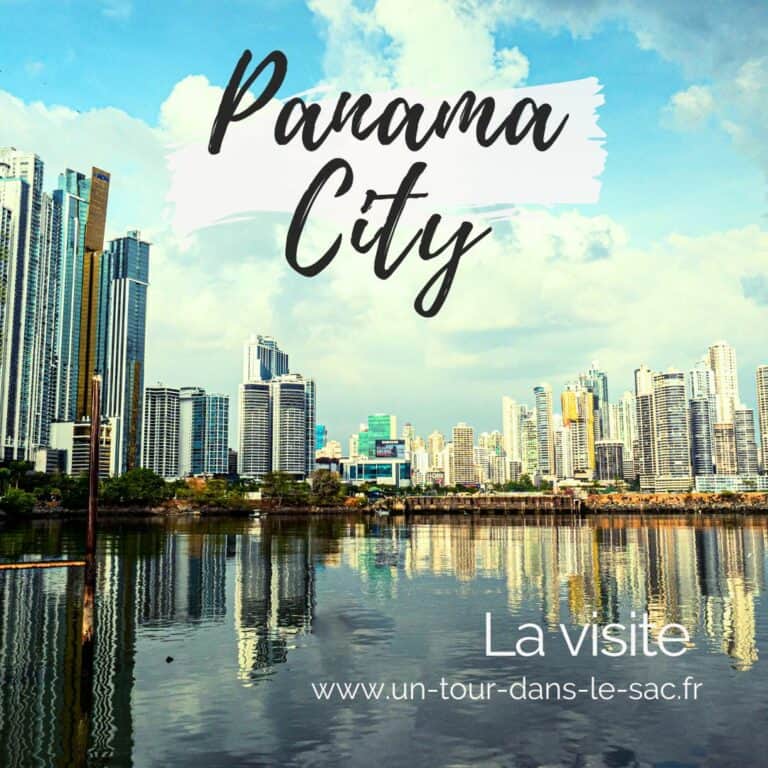 Panama city : la visite