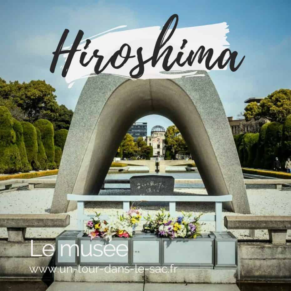 Hiroshima - le musée de la paix