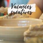 Faire des vacances créatives