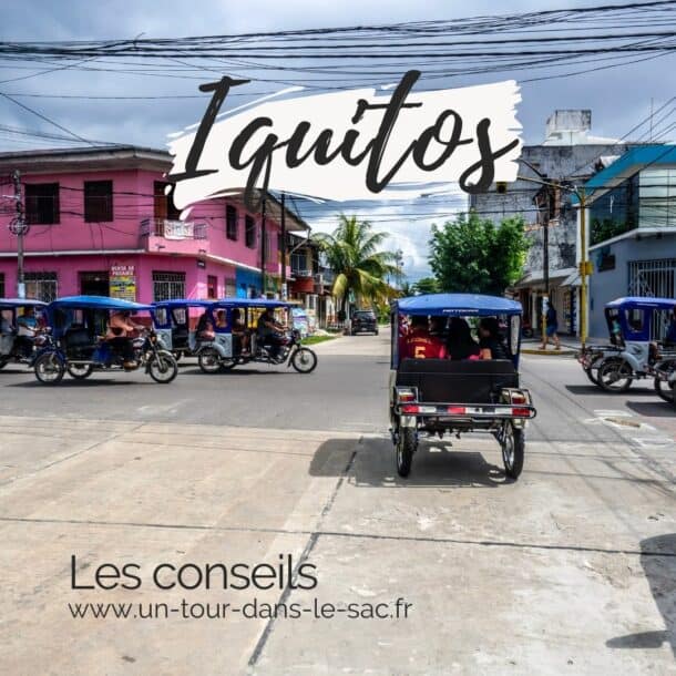 Que faire à Iquitos au Pérou : 18 idées + où dormir et bons plans