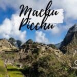 machu picchu voyage panorama conseils où dormir