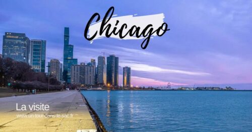 Chicago en 2 jours : mon itinéraire parfait